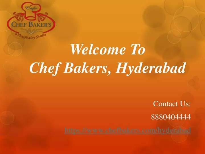 welcome to chef bakers hyderabad