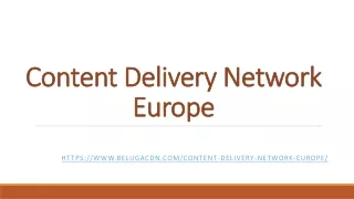 Content Delivery Network Europe