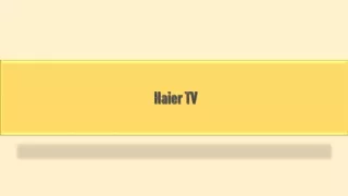 Buy Haier TVs online at Best Prices on Bajaj Finserv EMI Store