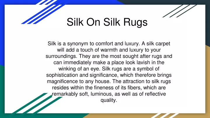silk on silk rugs