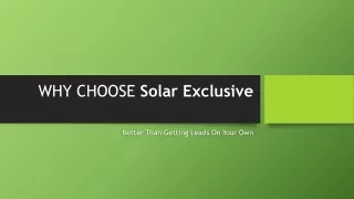 WHY CHOOSE Solar Exclusive