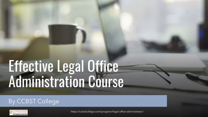 effective legal office administration course
