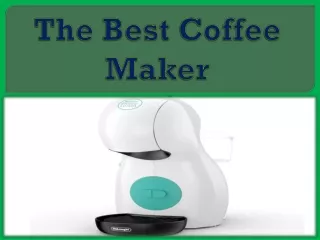 the best coffee maker