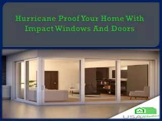 Hurricane Proof Your Home With Impact Windows And Doors