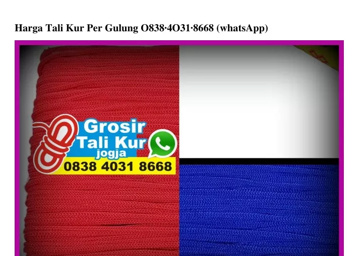 harga tali kur per gulung o838 4o31 8668 whatsapp