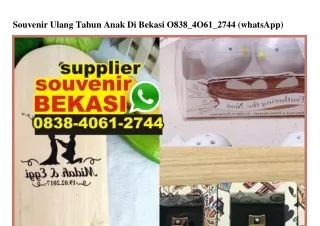 Souvenir Ulang Tahun Anak Di Bekasi 0838_4061_2744 {WhatsApp}