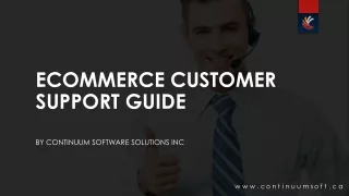 ECOMMERCE CUSTOMER SUPPORT GUIDE