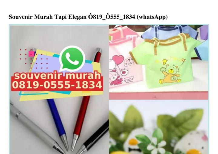 souvenir murah tapi elegan 819 555 1834 whatsapp