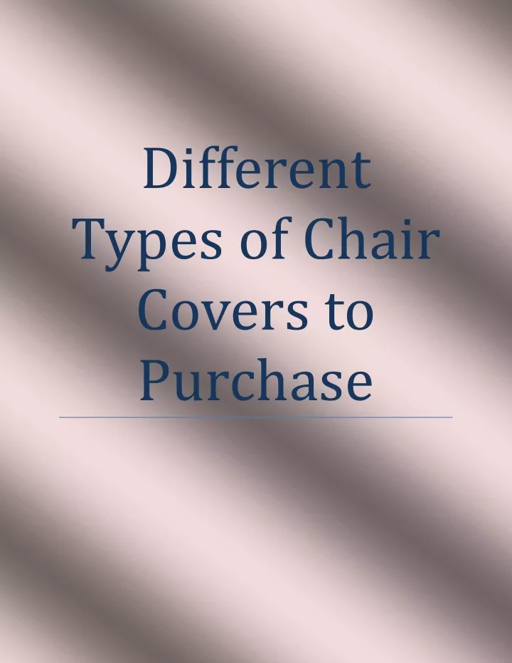 different types of chair covers to purchase