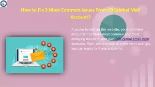 Uploading How to Fix 3 Most Common Issues From SBCglobal Mail Account