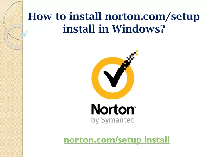 how to install norton com setup install in windows