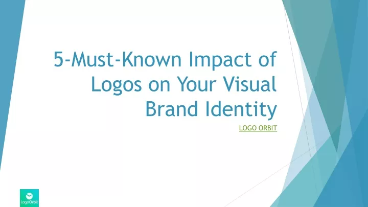 5 must known impact of logos on your visual brand identity