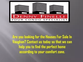Selling or buying homes in Vaughan