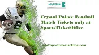 Crystal Palace Football Match Tickets only at SportsTicketOffice