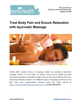 Treat Body Pain and Ensure Relaxation with Ayurvedic Massage