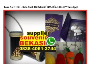 Toko Souvenir Ultah Anak Di Bekasi 0838.4061.2744 [WhatsApp]