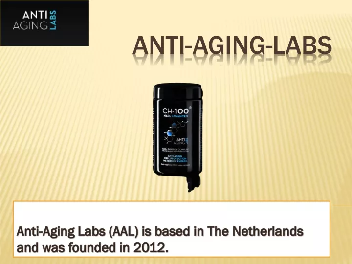 anti aging labs aal is based in the netherlands and was founded in 2012