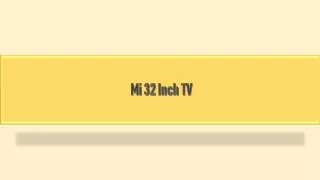 Buy Mi 32 inch TV online