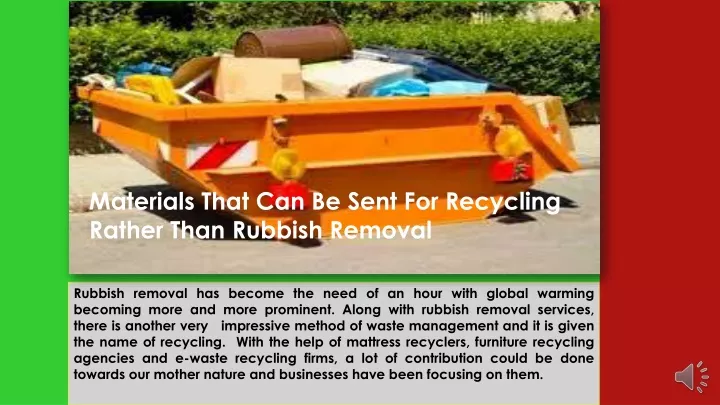 materials that can be sent for recycling rather