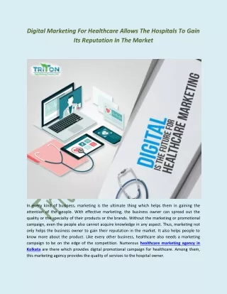 Digital Marketing For Healthcare Allows The Hospitals To Gain Its Reputation In The Market