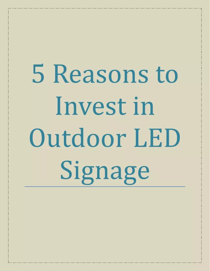 5 reasons to invest in outdoor led signage