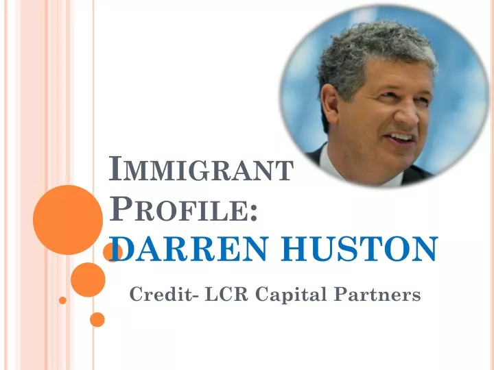 immigrant profile darren huston