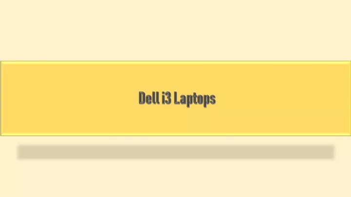 dell i3 laptops