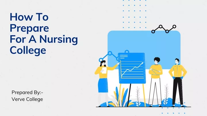 how to prepare for a nursing college