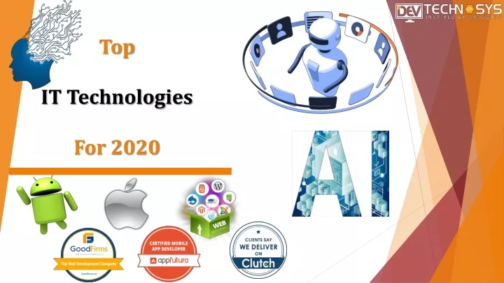 top it technologies for 2020