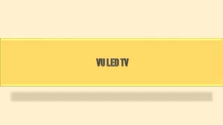 Buy Vu LED TV online at Best Prices on Bajaj Finserv EMI Store
