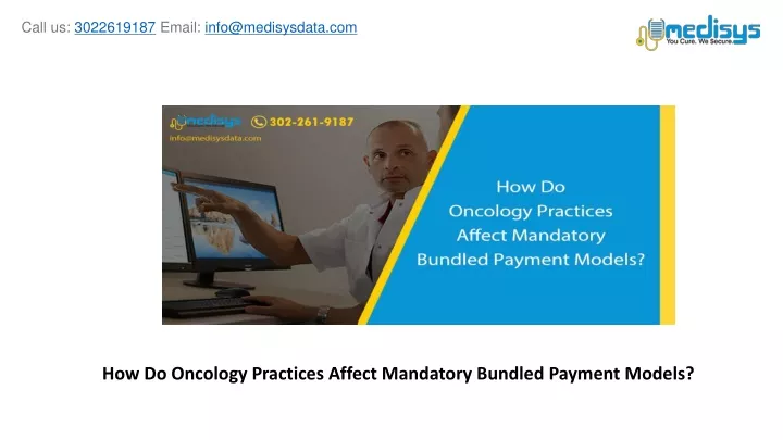 how do oncology practices affect mandatory bundled payment models