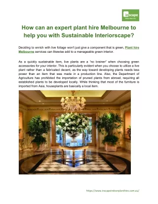 How can an expert plant hire Melbourne to help you with Sustainable Interiorscape?