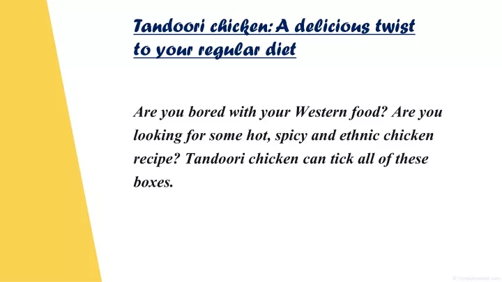 tandoori chicken a delicious twist to your