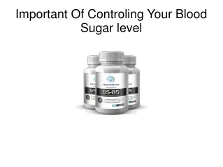 Important Of Controling Your Blood Sugar level