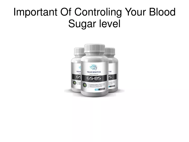 important of controling your blood sugar level