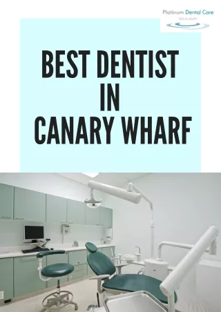 Best Dentist in Canary Wharf