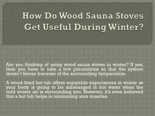 How Do Wood Sauna Stoves Get Useful During Winter
