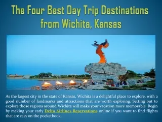 The Four Best Day Trip Destinations from Wichita, Kansas