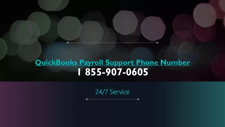 quickbooks payroll support phone number 1 855 907 0605