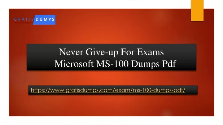 never give up for exams microsoft ms 100 dumps pdf
