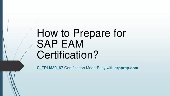 how to prepare for sap eam certification