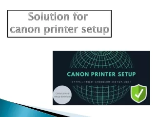 Solution for canon printer setup