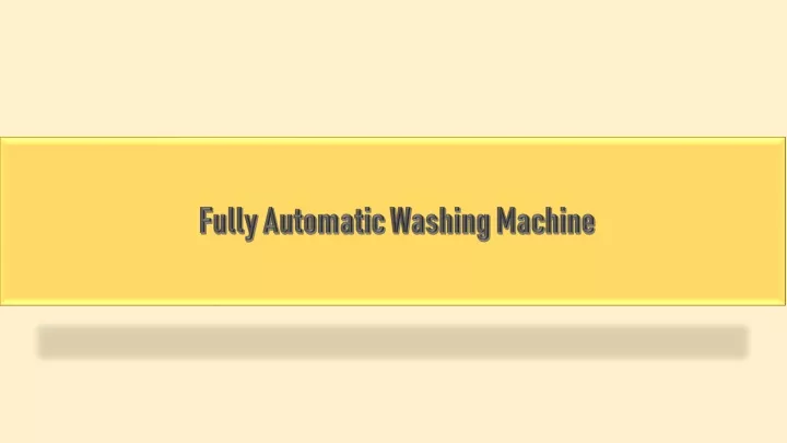 fully automatic washing machine