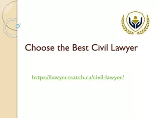 Select the Best Civil lawyer in Ontario
