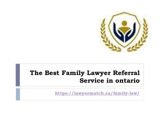 Find the Best family lawyer in Ontario