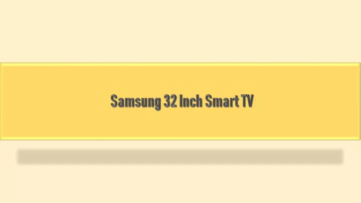 samsung 32 inch smart tv