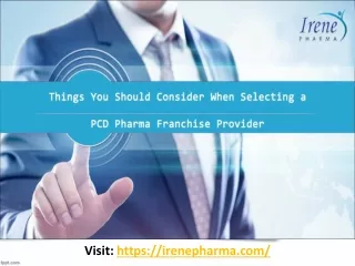 Things You Should Consider When Selecting a PCD Pharma Franchise Provider