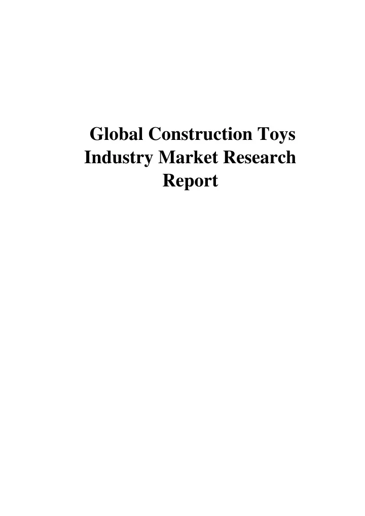 global construction toys industry market research