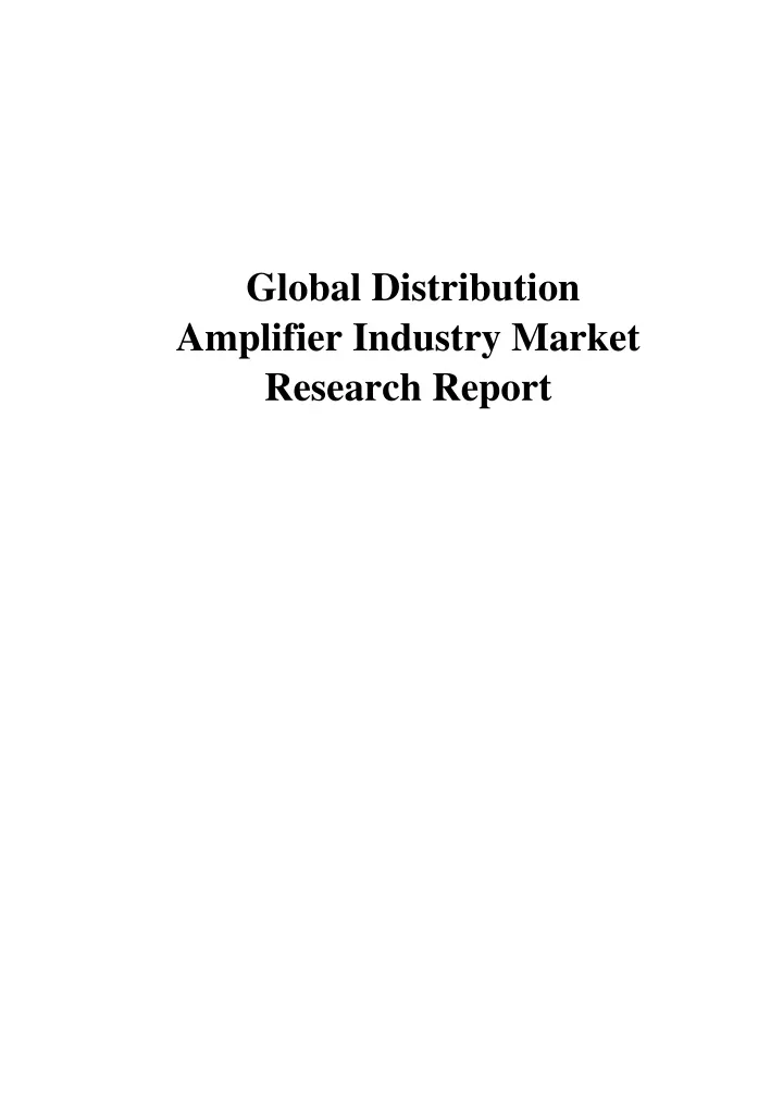 global distribution amplifier industry market