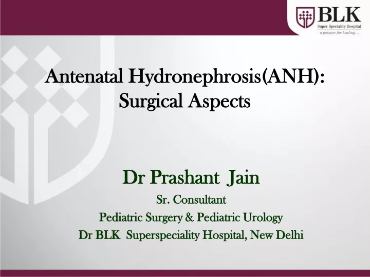 antenatal antenatal hydronephrosis hydronephrosis